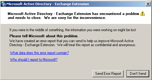 Microsoft Active Directory - Exchange Extension has encountered a problem and needs to close. We are sorry for the inconvenience.