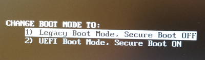 Legacy Boot Mode, Secure Boot OFF