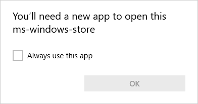 You'll need a new app to open this ms-windows-store