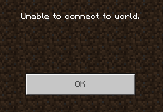 Minecraft - Unable to connect to world