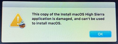 This copy of the Install macOS High Sierra application is damaged