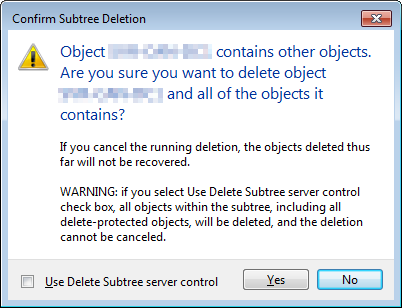 Object ... contains other objects Confirm Subtree Deletion